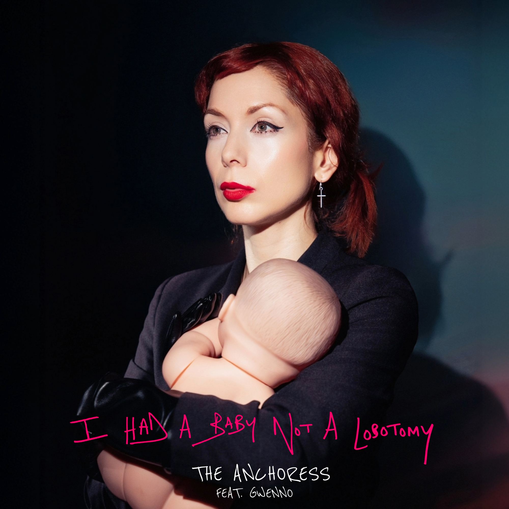 The Anchoress returns with 'I Had A Baby Not A Lobotomy'. Credit: Press