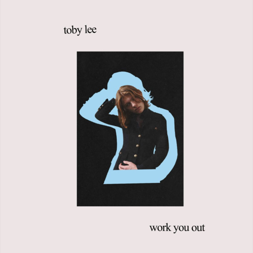 Toby Lee Work You Out