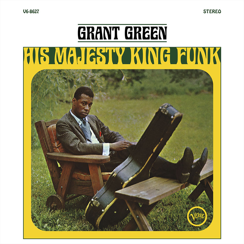 Grant Green His Majesty King Funk Verve Acoustic Sounds Series