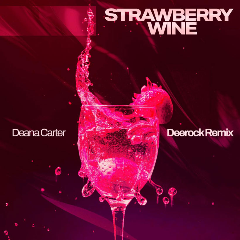 Deana Carter Strawberry Wine remix