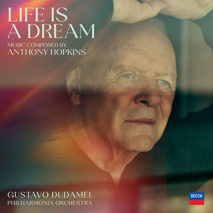 Anthony Hopkins Life Is A Dream