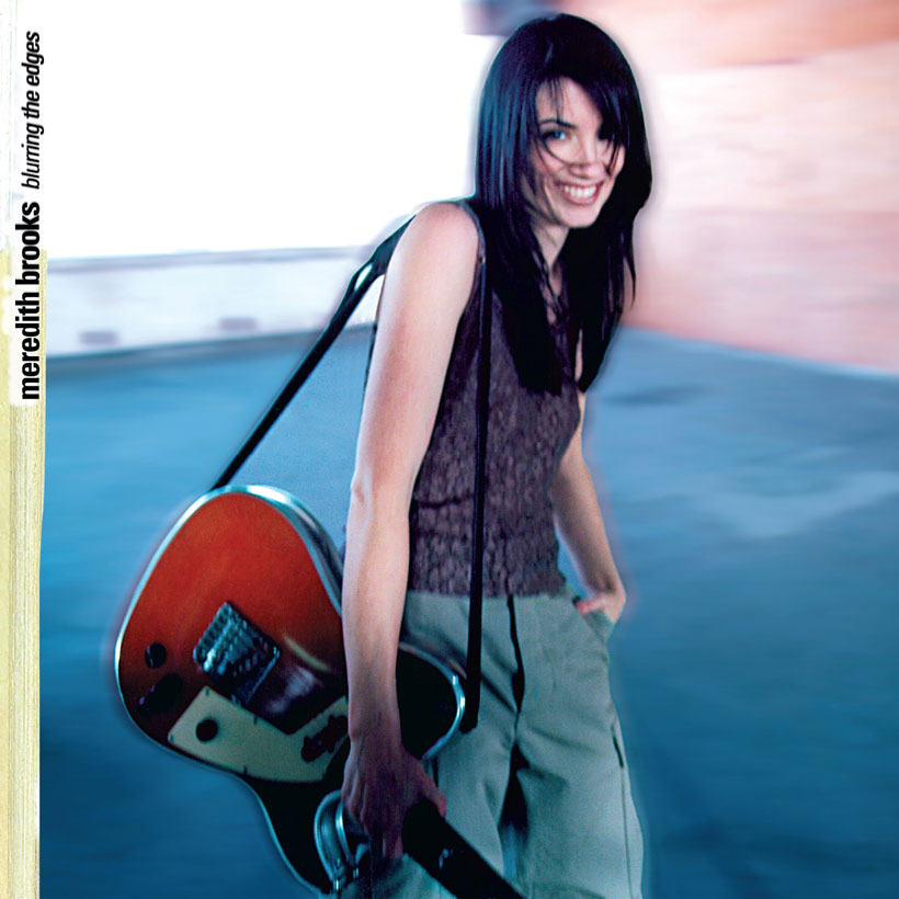 Meredith Brooks Blurring The Edges