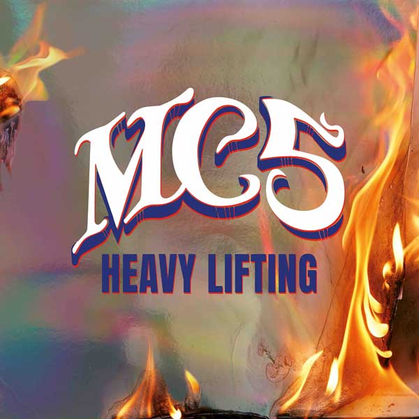 MC5 - Heavy Lifting cover art